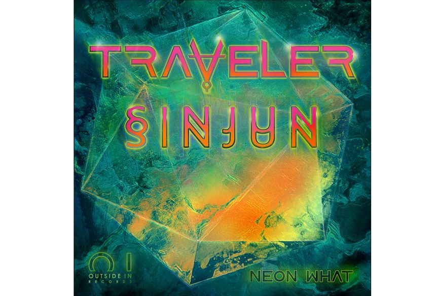 Traveler and Sinjun – Neon What